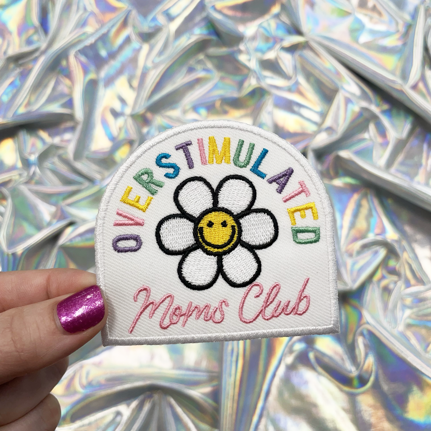 Overstimulated Moms Club Iron On Patch