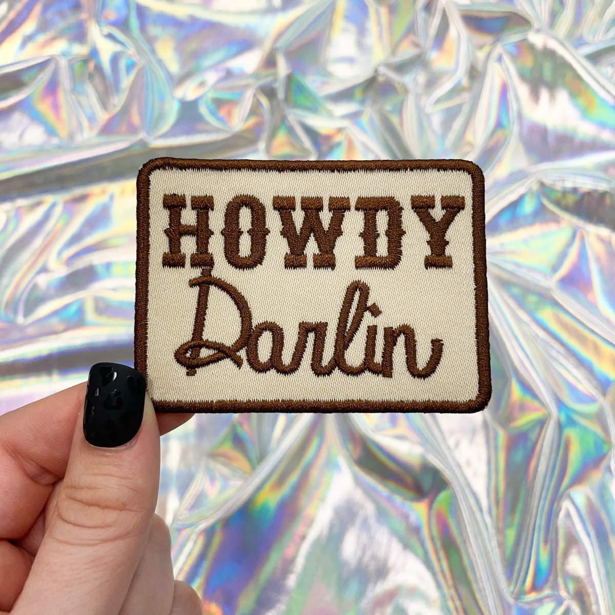 Howdy Darlin Brown Patch – The Crafty Engineer