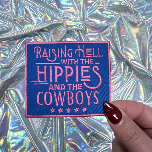 Raising Hell with the Hippies and the Cowboys Hat Patch in Blue & Pink